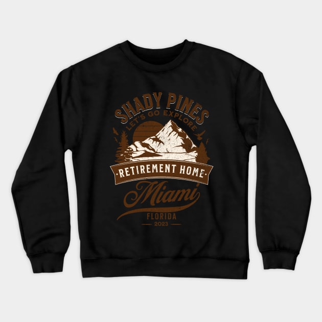 Shady Pines Crewneck Sweatshirt by RetroAesthetic